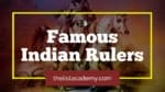 Cover Image For List : 55 Popular And Great Indian Rulers