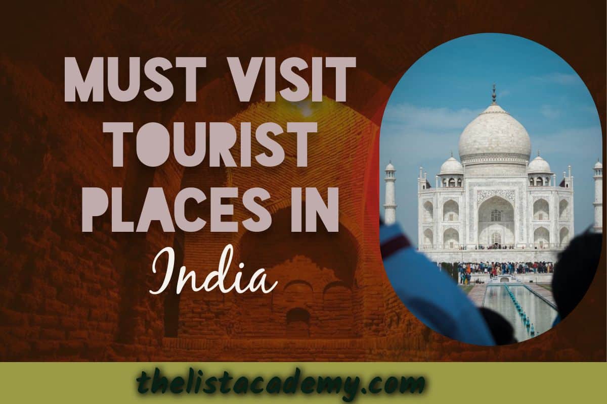 Cover Image For List : 11 Must Visit Tourist Place In India