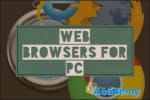 Web Browsers for PC