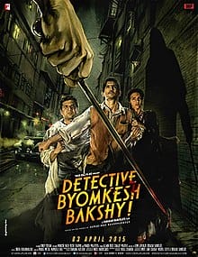 डिटेक्टिव ब्योमकेश बक्शी! Detective Byomkesh Bakshy