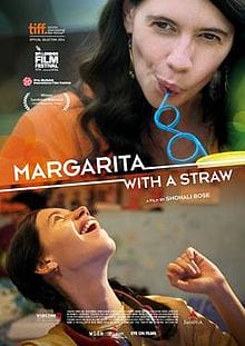 मार्गरीटा विद ए स्ट्रॉ (फिल्म) Margarita with a Straw