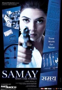 समय: व्हेन टाइम स्ट्राइक (फ़िल्म) Samay: When Time Strikes