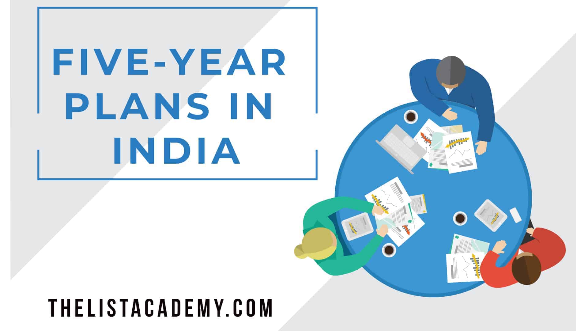 Cover Image For List : List Of All  12 Five-year Plans In India