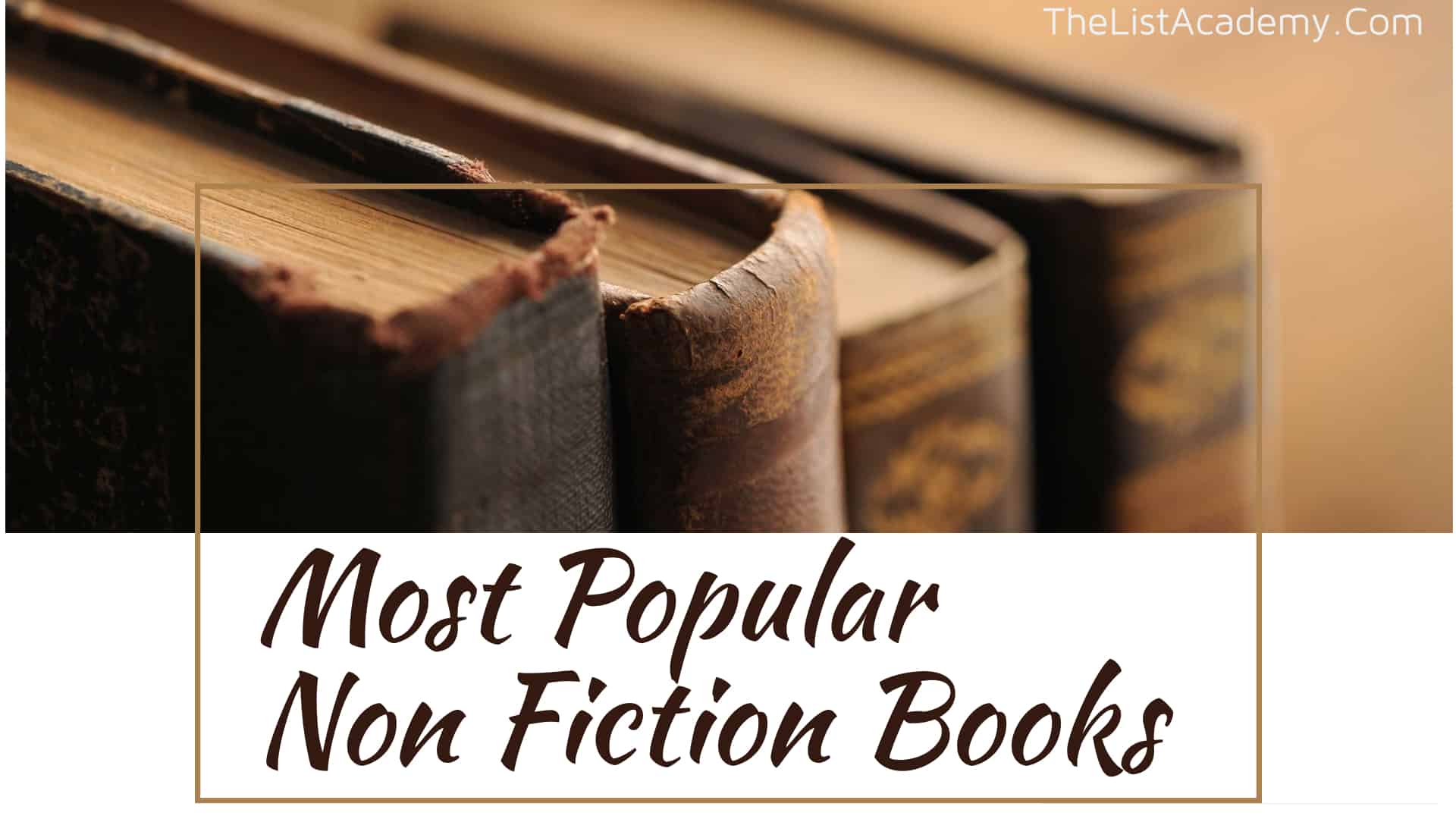 Cover Image For List : Must Read:  380 Popular Non Fiction Books