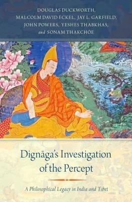Dignāga's Investigation of the Percept: A Philosophical Legacy in India and Tibet