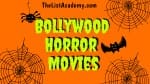 सर्वश्रेष्ठ डरावनी फ़िल्में | Best Bollywood Horror Movies