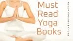 49 Must Read Yoga Books -thelistAcademy