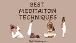List of best  44 Meditation Techniques - thelistAcademy