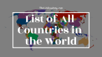 Cover Image For List : List Of Countries In The World
