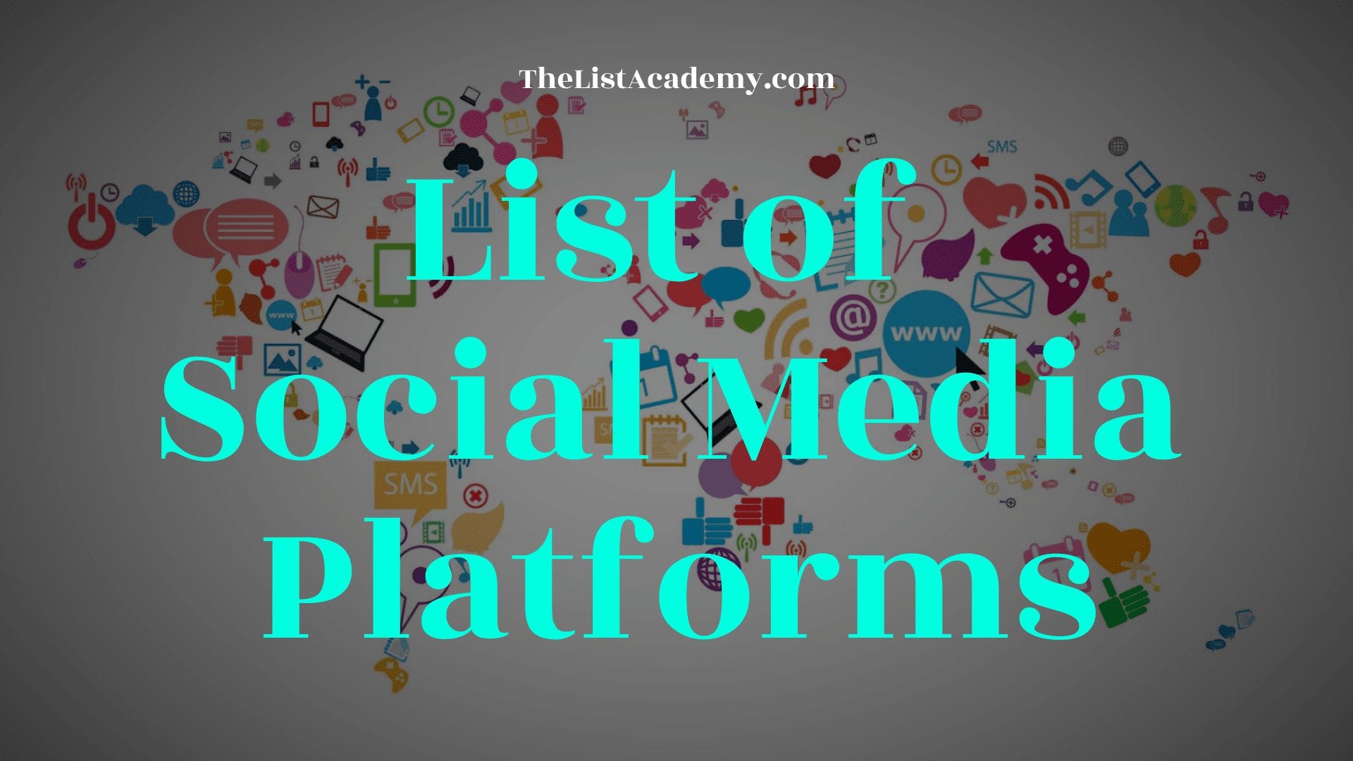 Cover Image For List : List Of  50 Social Media Platforms