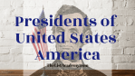 Presidents of United States America - thelistAcademy