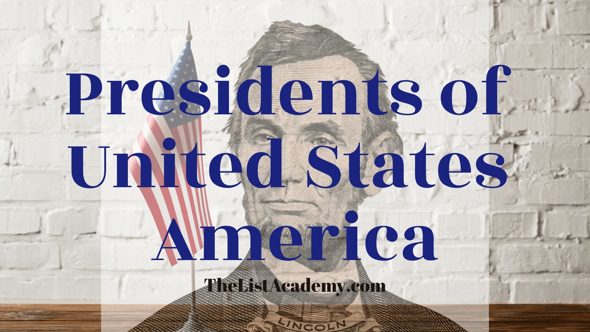 Cover Image For List : Presidents Of United States America
