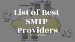 List of  32 Best SMTP Providers -thelistAcademy