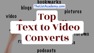Cover Image For List : Top 14 Text To Video Converters  | Create Videos From Articles And Blogs