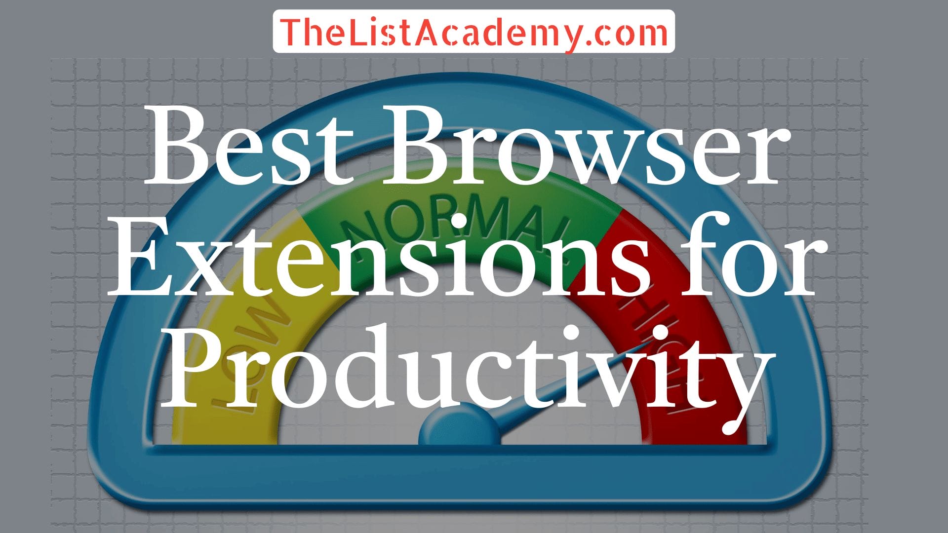 Cover Image For List : 203 Best Browser Extensions For Productivity